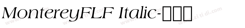 MontereyFLF Italic字体转换